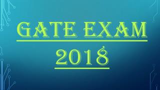 GATE Exam 2018