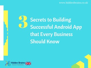 3 Secrets to Building Successful Android App that Every Business Should Know