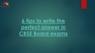 6 tips to write the perfect answer in CBSE Board exams