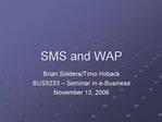 SMS and WAP