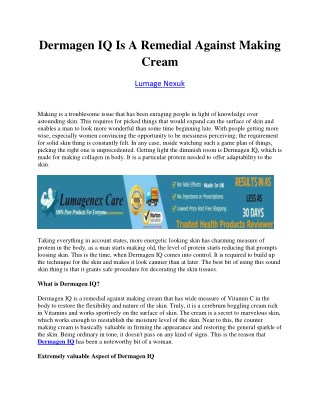 Dermagen IQ Is a Remedial Against Making Cream