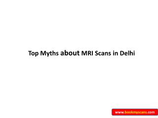 Myths about MRI Scans