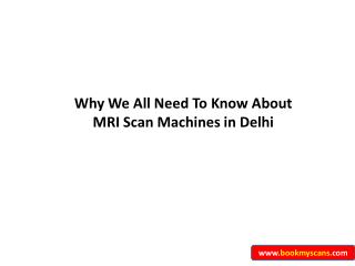 Why-we-all-need-to-know-about-mri-scans