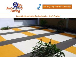 Concrete Resurfacing Paving Service - Jim’s Paving