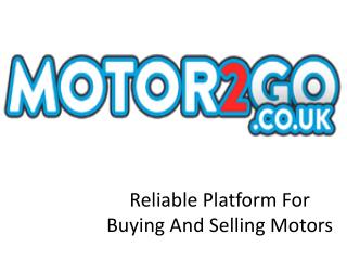 Reliable Platform For Buying And Selling Motors