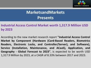 Industrial Access Control Market worth 1,317.9 Million USD by 2023