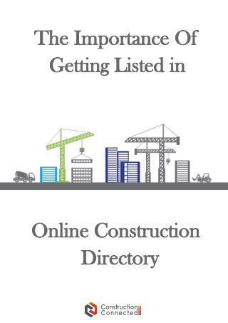 Why Should You Enlist Your Business In An Online Construction Directory