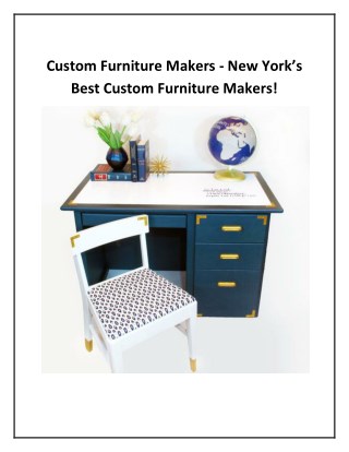 Custom Furniture Makers - New York’s Best Custom Furniture Makers!