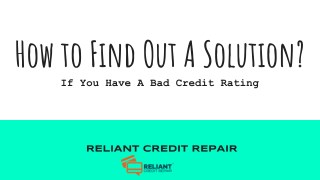 How To Find Out If You Have a Bad Credit Rating