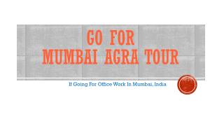 Mumbai Agra Mumbai Tour