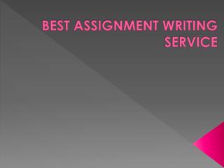 Best Assignment Writing Service