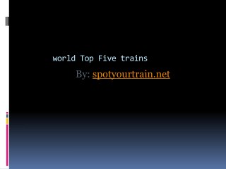 world Top five trains