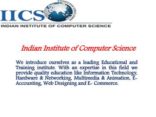 IICS India Is the Best Computer Institute In Delhi At Affordable Prices