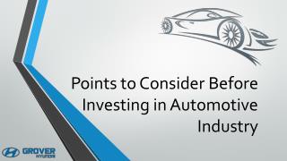 Points to Consider Before Investing in Automotive Industry