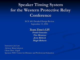 Speaker Timing System for the Western Protective Relay Conference