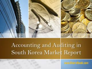 Accounting and Auditing in South Korea Market Report