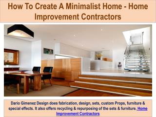 How To Create A Minimalist Home - Home Improvement Contractors