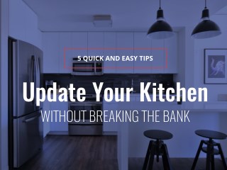 Update Your Kitchen Without Breaking the Bank