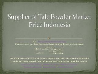 Supplier of Talc Powder Market price Indonesia