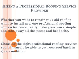 Hiring a Professional Roofing Service Provider