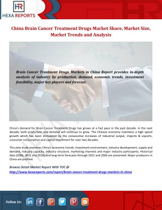 China Brain Cancer Treatment Drugs Market: In-depth Study by Manufacturers, Regions, Type and Application