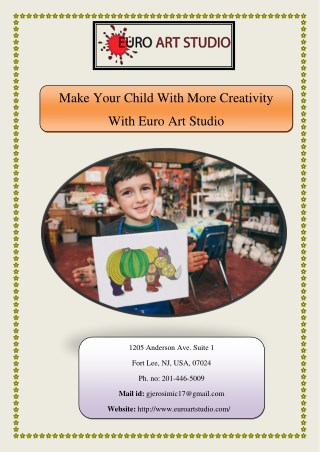 Make Your Child With More Creativity With Euro Art Studio