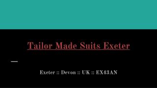 Find Out Best Shop To Buy Tailor Made Suits Exeter For Men