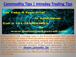 Small Stop Loss Trading Tips | Commodity Advisory Services on Indian Mcx Commodity markets