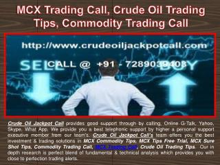 MCX Trading Call, Crude Oil Trading Tips, Commodity Trading Call