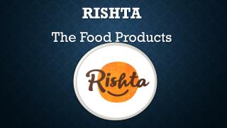 Rishta The Healthy Food Products