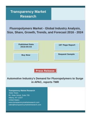 Fluoropolymers Market by Regional Analysis, Key Players and Forecast 2024