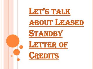 Plenty of Benefits of the SBLC