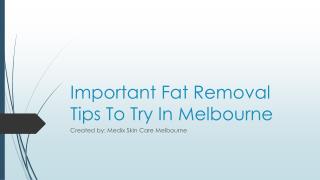 Important Fat Removal Tips To Try In Melbourne