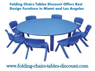 Folding Chairs Tables Discount Offers Best Design Furniture in Miami and Los Angeles