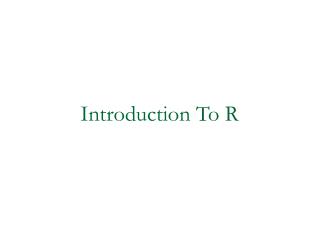 Introduction To R