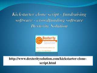 Kickstarter Clone Script - Fundraising Software - Crowdfunding Software