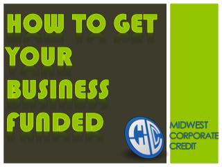 How To Get Your Business Funded