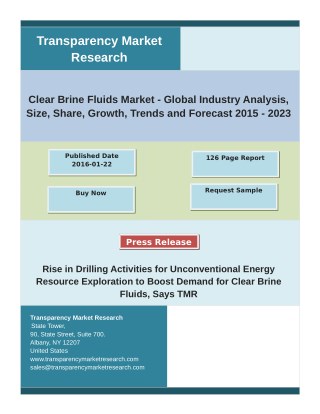 Clear Brine Fluids Market: Future Demand and Growth Analysis with forecast tO 2023