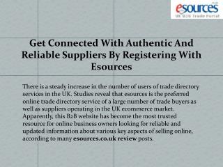 Get Connected With Authentic And Reliable Suppliers By Registering With Esources