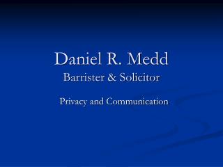 Daniel R. Medd Barrister &amp; Solicitor