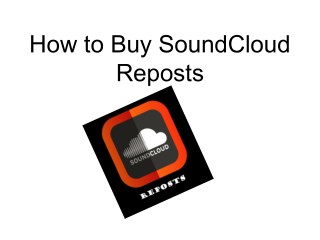 How to Buy SoundCloud Reposts