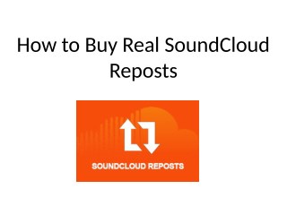 How to Buy Real SoundCloud Reposts