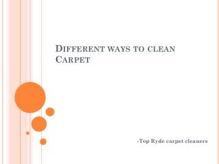 Different ways to clean Carpet