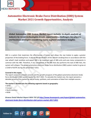 Automotive Electronic Brake Force Distribution (EBD) System Market 2021 Growth Opportunities, Analysis and Forecasts Rep