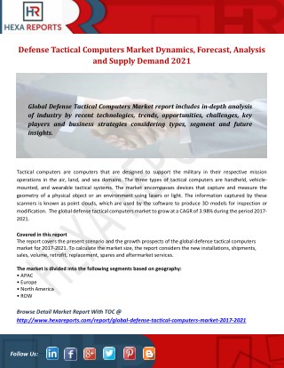 Defense Tactical Computers Market to 2021 with Top Manufacturers Profile, Supply & Analysis