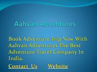 Aahvan adventures