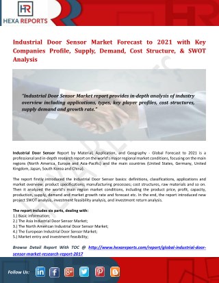 Industrial Door Sensor Market Forecast to 2021 with Key Companies Profile, Supply,Demand,Cost Structure,and SWOT Analysi