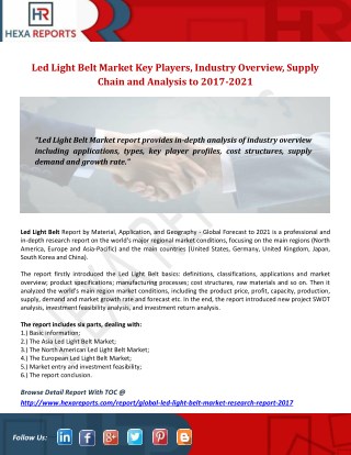 Led Light Belt Market Key Players, Industry Overview, Supply Chain and Analysis to 2017-2021