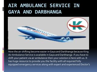 king Air Ambulance Service in Gaya and Darbhanga