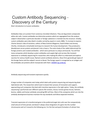 Custom Antibody Sequencing - Discovery of the Century